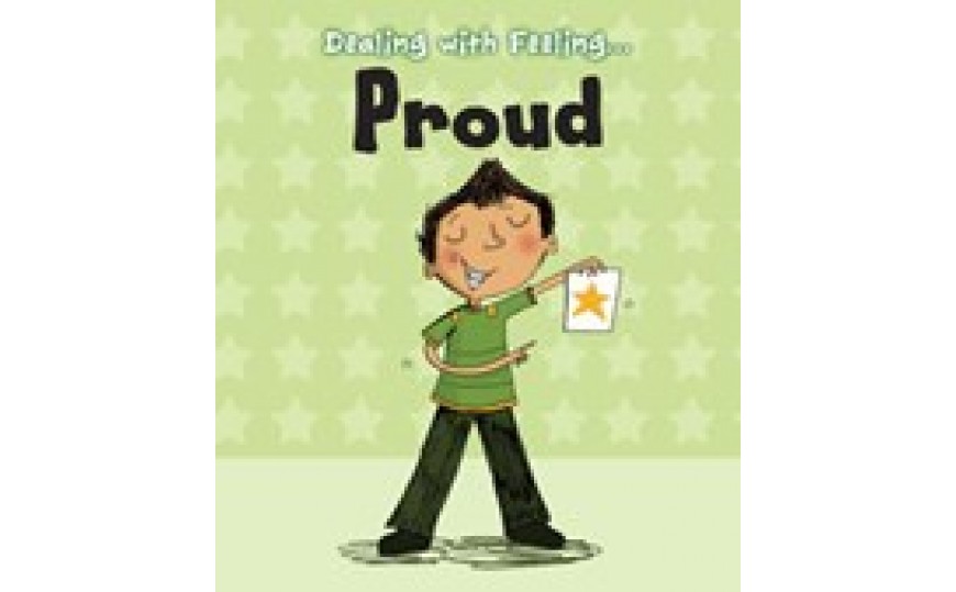Proud Dealing with Feeling: Read and Learn (Hardback)